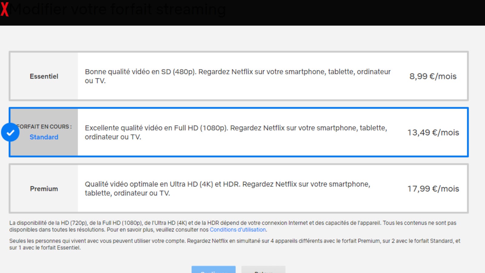 Les options des comptes Netflix varient en fonction de l'offre choisie