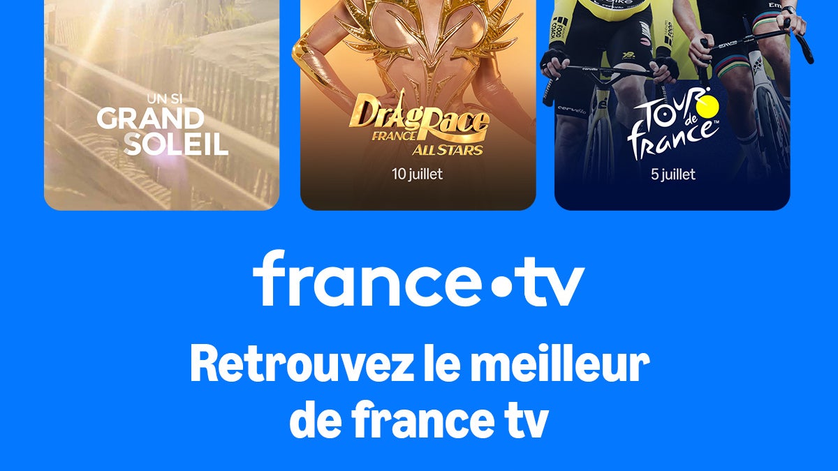 Un si grand soleil, Drag Race France, Tour de France... Le meilleur de france.tv vous attend sur Prime Video ! Un si grand soleil, Drag Race France, Tour de France... Le meilleur de france.tv vous attend sur Prime Video !