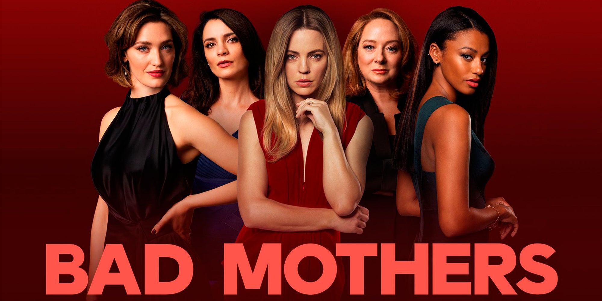 La série Bad Mothers, sur Téva.