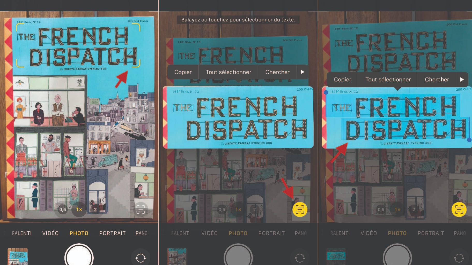 Quand des bords jaunes apparaissent autour du texte, cliquez sur l'icône en bas à droite de l'image pour faire ressortir celui-ci, puis sélectionnez et choisissez l'action souhaitée (copier, chercher sur Internet, traduire ou partager). Quand des bords jaunes apparaissent autour du texte, cliquez sur l'icône en bas à droite de l'image pour faire ressortir celui-ci, puis sélectionnez et choisissez l'action souhaitée (copier, chercher sur Internet, traduire ou partager).