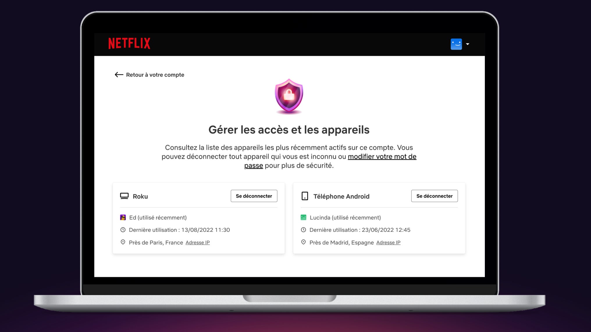 Depuis votre compte Netflix, vous pouvez désormais gérer en toute simplicité les accès et les appareils connectés.